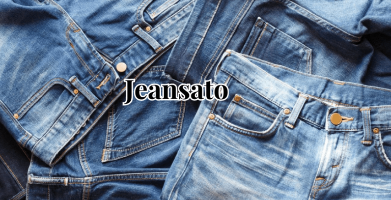 Exploring Jeansato: A Comprehensive Look