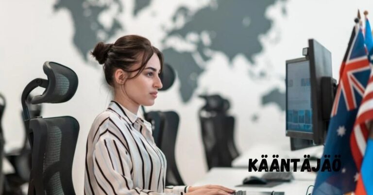 The World of Kääntäjäö: Bridging Languages in the Digital Era